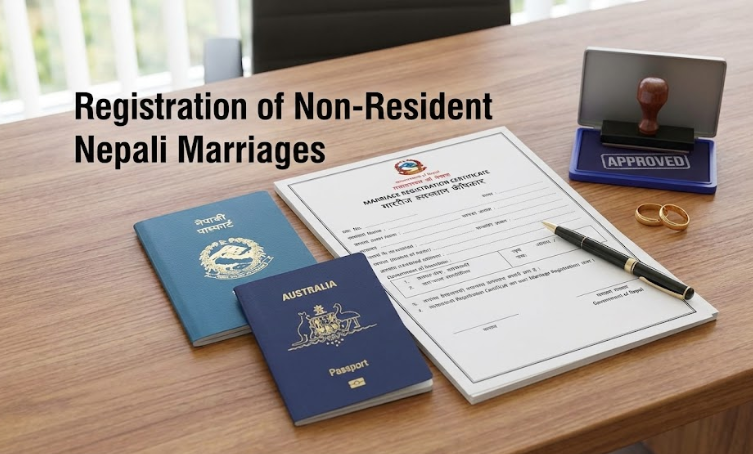 Registration of Non-Resident Nepali Marriages in Nepal: A Guide for Nepalis Living Abroad